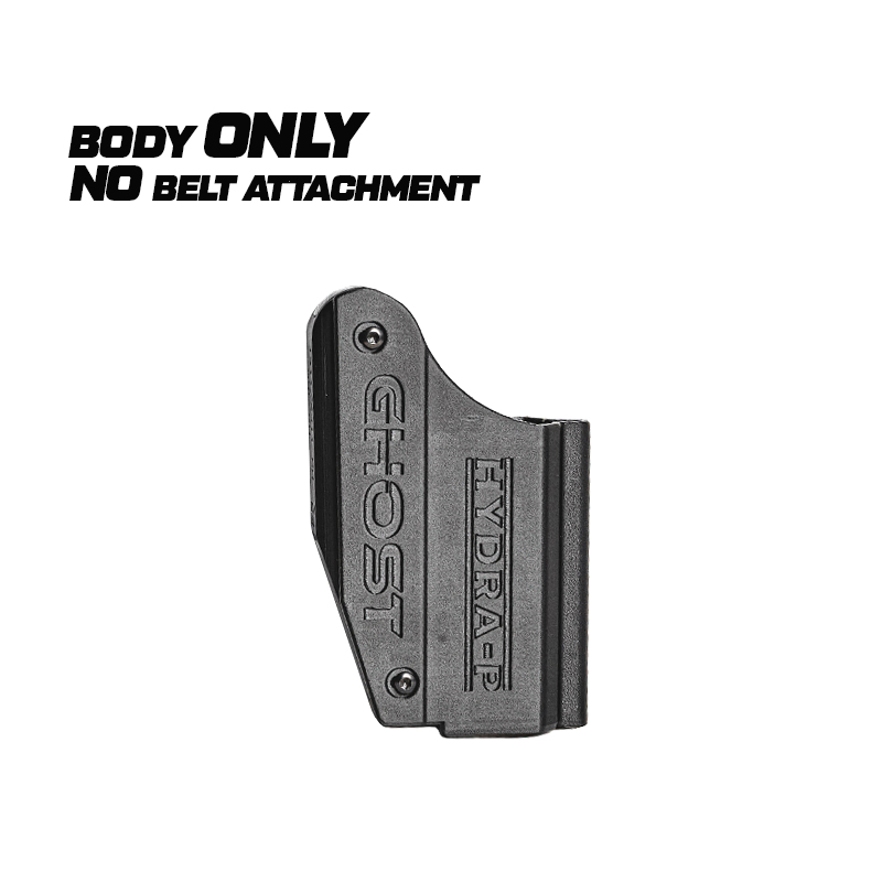 ghost holster hydra P/P+ only body. no belt attachment